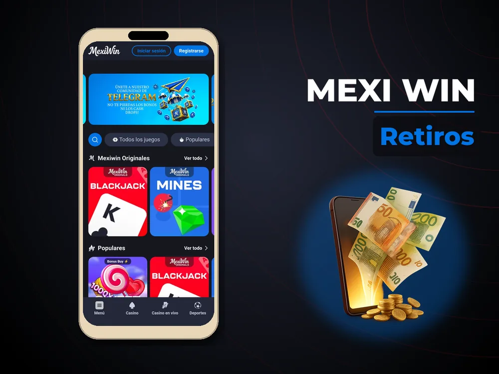 Mexi Win - Retiros