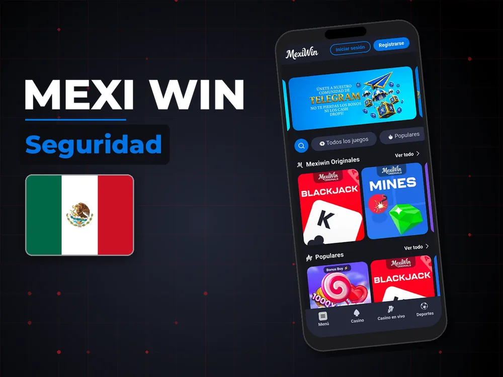 Mexi Win - Seguridad