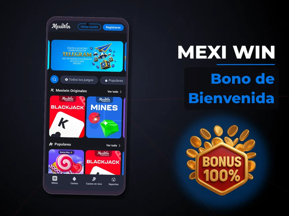 Mexi Win - Bono de Bienvenida