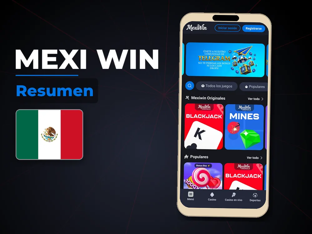 Mexi Win - Resumen