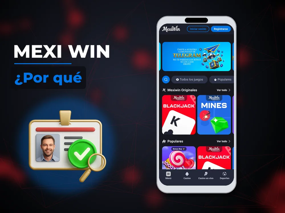 Mexi Win - ¿Por qué