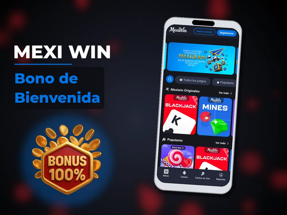Mexi Win - Bono de Bienvenida